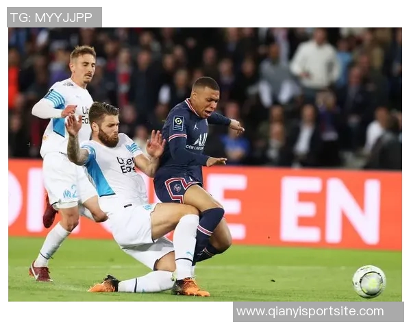 法甲球队身价排行榜揭晓巴黎遥遥领先马赛紧随其后